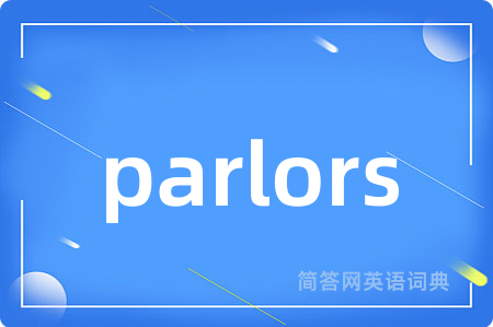 parlors