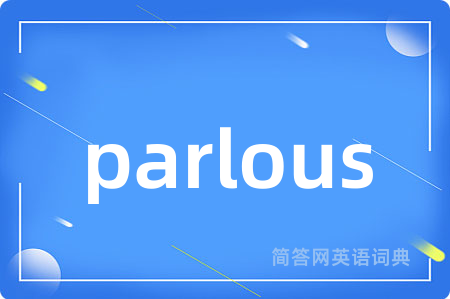 parlous