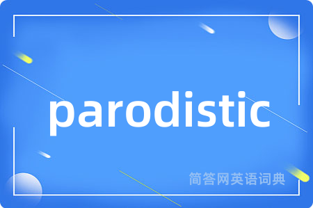 parodistic