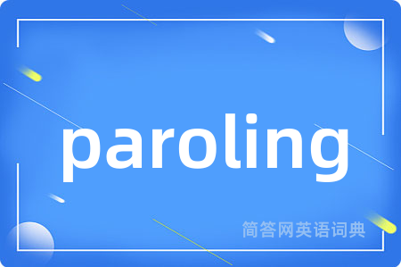 paroling
