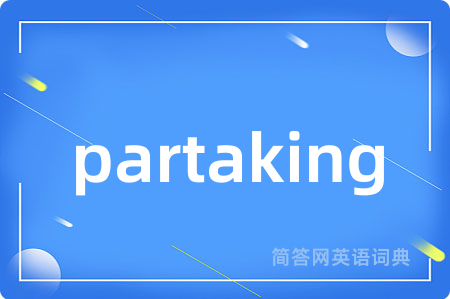 partaking