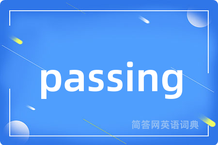 passing