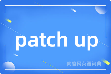 patch up