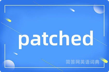 patched