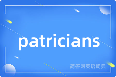 patricians
