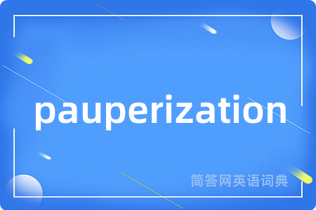 pauperization