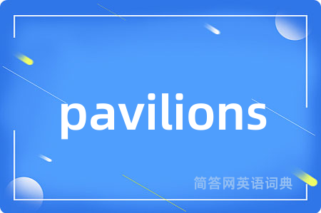 pavilions