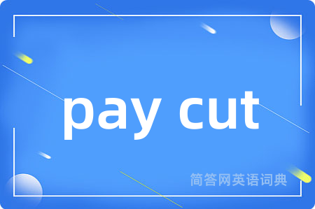 pay cut