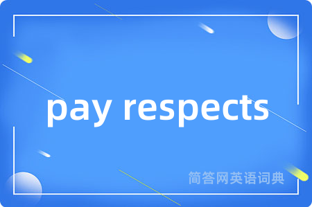 pay respects