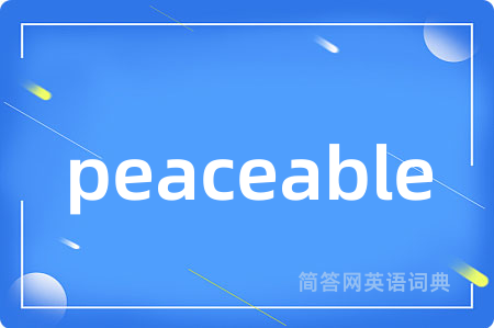 peaceable