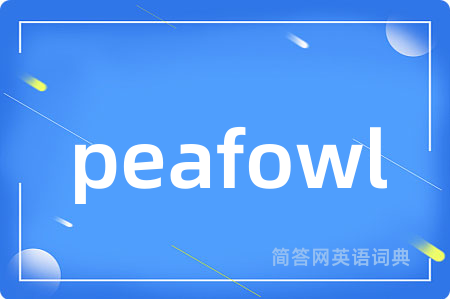 peafowl