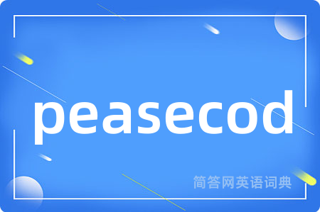 peasecod