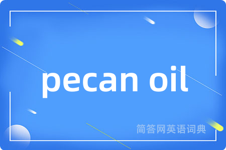 pecan oil