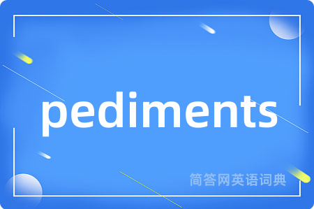 pediments