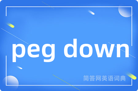 peg down
