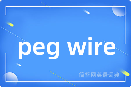 peg wire