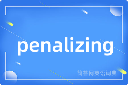 penalizing