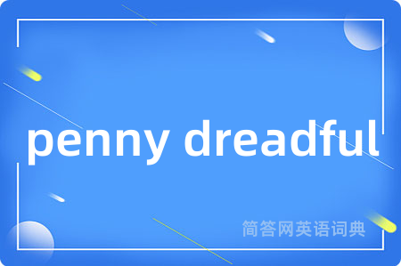 penny dreadful