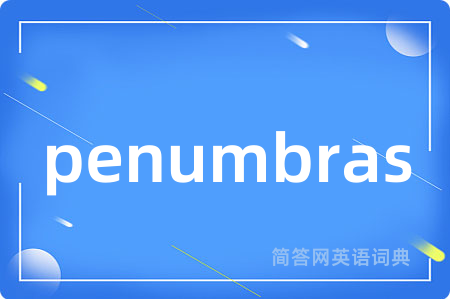 penumbras