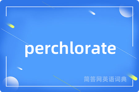 perchlorate