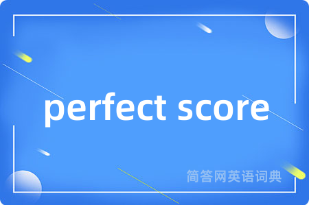 perfect score