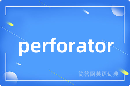 perforator