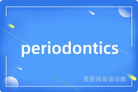 periodontics