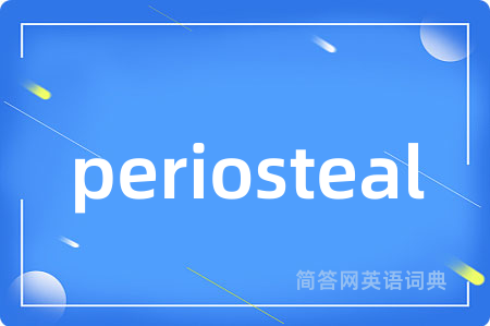 periosteal