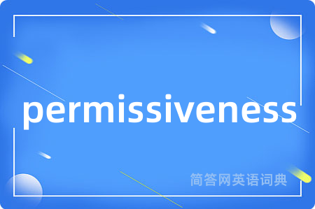 permissiveness