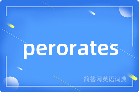 perorates