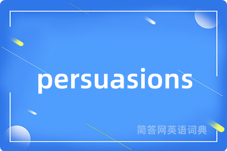 persuasions