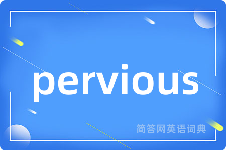 pervious