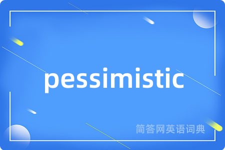 pessimistic