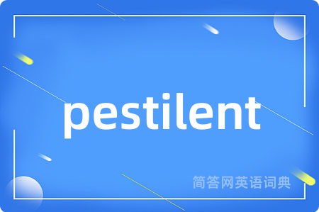 pestilent