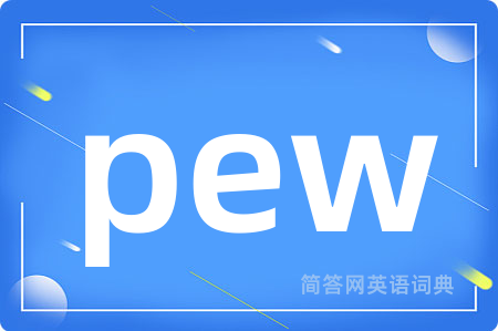 pew