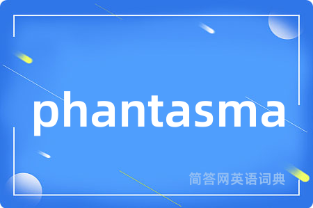 phantasma