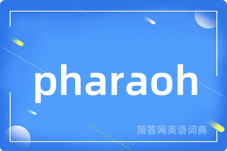 pharaoh
