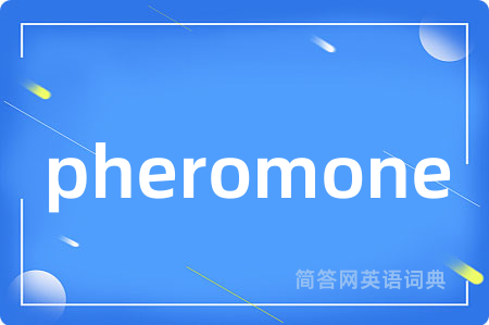 pheromone
