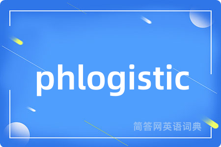 phlogistic