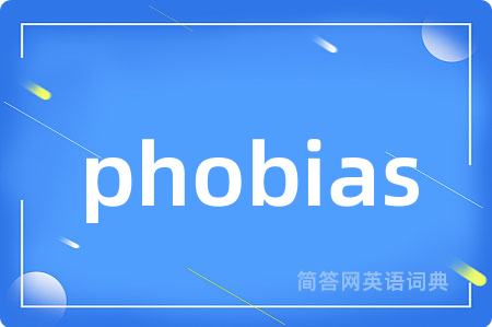 phobias
