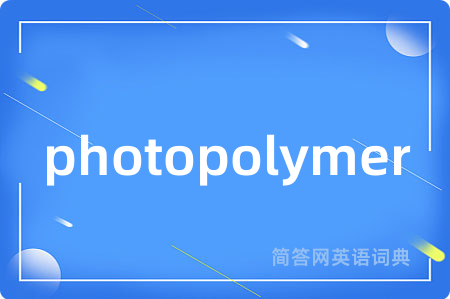 photopolymer