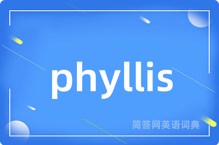 phyllis