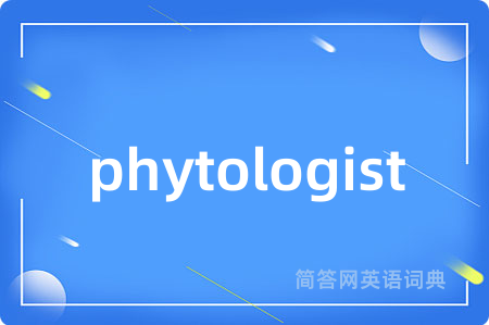 phytologist