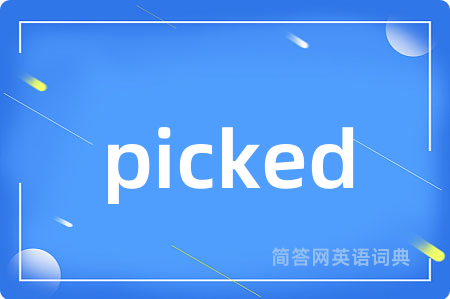picked