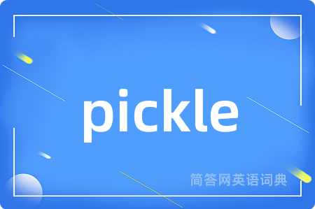 pickle