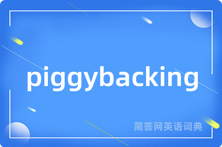 piggybacking