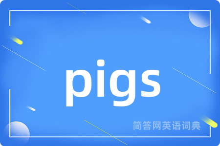 pigs