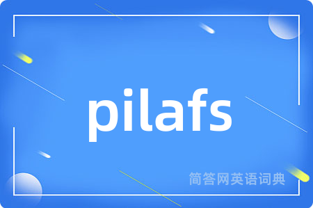 pilafs