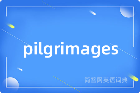 pilgrimages