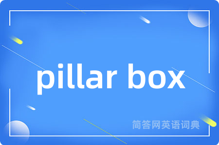 pillar box